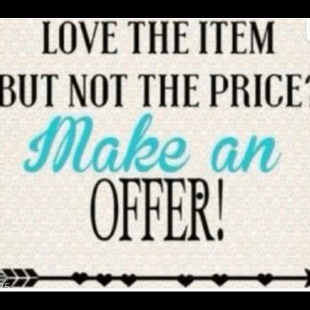 Open to all reasonable offers.